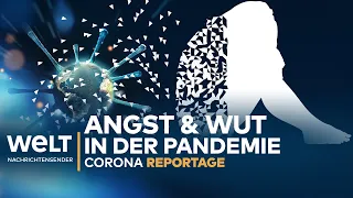 CORONA-DEPRESSION: ANGST und WUT in der PANDEMIE | Reportage