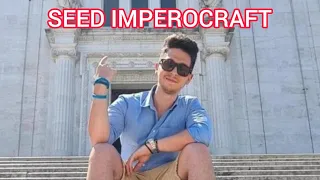 IL SEED DELL'IMPEROCRAFT