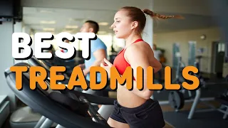 Best Treadmills in 2021 - Top 5 Treadmills