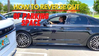 Reverse out of the parking space tutorial for beginners driving class