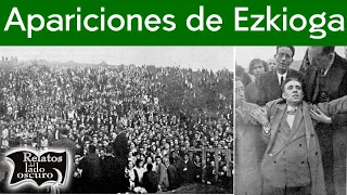 Apariciones de Ezkioga Presagio de la guerra | Relatos del lado oscuro