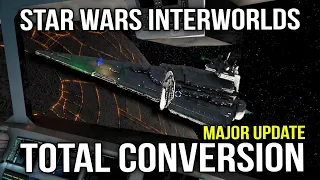 Star Wars Interworlds: Total Conversion Just Got A Major Update!