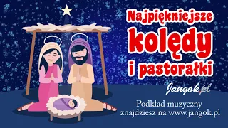 Najpiękniejsze kolędy i pastorałki dla dzieci - Grajmy Panu - podkład Jangok