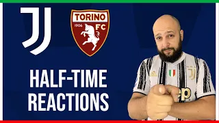 JUVENTUS TORINO || HALF TIME REACTIONS