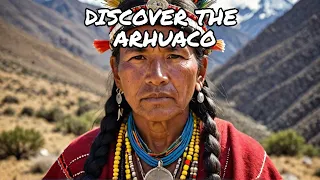 Journey into the Arhuaco World: Living Traditions