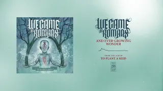 We Came As Romans "An Ever-Growing Wonder"