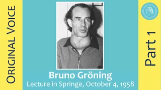 Bruno Gröning - Lecture in Springe, October 4, 1958 - Part 1