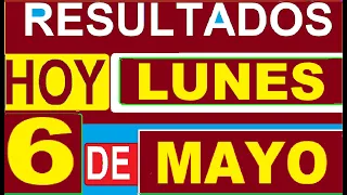 Ultimos RESULTADOS SORTEOS DE LOTERIAS Y CHANCES DE HOY LUNES 6 DE MAYO DEL 2024