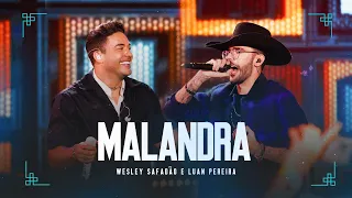 Wesley Safadão e Luan Pereira - Malandra (EP Ao Vivo em Fortaleza)