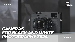 Best Cameras For Black And White Photography 2024 📸🖤 (watch this before buying one)