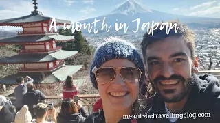 A month in Japan visiting: Osaka, Nara, Kobe, Kyoto, Mt Fuji, Tokyo, Hiroshima and Hakuba