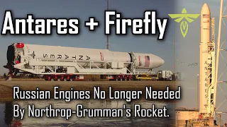 Firefly Will Replace Russian Engines On Antares Rocket With Beta Booster