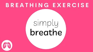Breathing Exercises for Anxiety | Mindfulness Breathing Technique | TAKE A DEEP BREATH