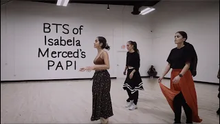 Isabel Merced - PAPI (Behind The Scenes)