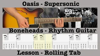 Supersonic - Oasis - Rhythm Guitar - Lesson - Rolling Tab - Demonstration - Bonehead