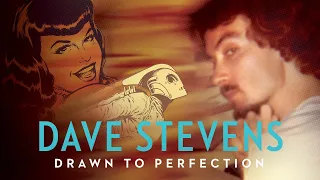 Dave Stevens: Drawn To Perfection