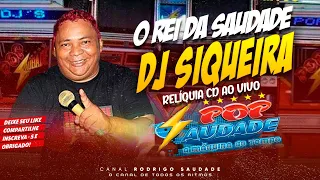 POP SAUDADE DJ SIQUEIRA RELÍQUIA AO VIVO CLUB DOS MÉDICOS