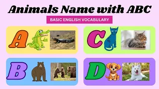 Learn Alphabets Animals Name with Picture - A to Z Animals - A for alligator B for bear C for Cat