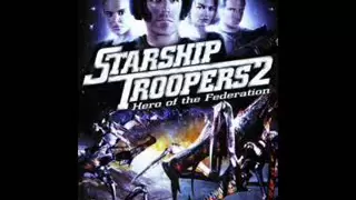 Starship Troopers 2 Soundtrack - Fed Net