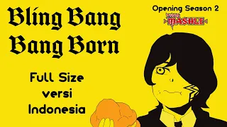 Bling Bang Bang Born Indonesia Cover Full Version (Mashle Season 2 OP)【Skyranger】