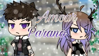 Amour Parano ~ || GLMV