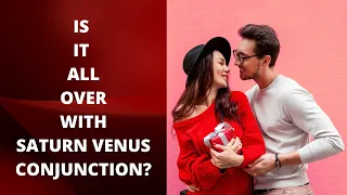 Untold Secrets of SATURN-VENUS CONJUNCTION - OMG Astrology Secrets 319