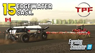 New Air Drill! - Edgewater Sask. #15 - Farming Simulator 22