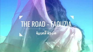 Faouzia - The Road ( مترجمة للعربية )