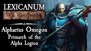 Alpharius Omegon - Primarch of the Alpha Legion || Warhammer 40K Lore
