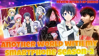 In Another World With My Smartphone Season 2 Review After Watching 2 EP Worth or Waste? (Hindi)-2023