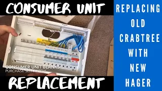 Consumer Unit Replacement- Installing a Hager RCBO consumer unit to replace an old Crabtree one