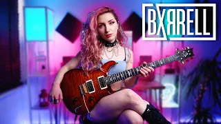 DARE TO - BXRRELL (Guitar Playthrough)