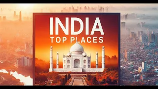 Most Amazing places in India to visit - Travel Video