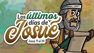 Los últimos días de Josué | Historia de la Biblia | Mi Primera Biblia | 39