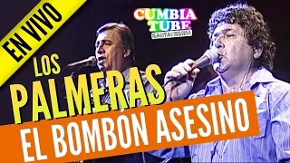 Los Palmeras - El Bombón Asesino | Show en vivo completo