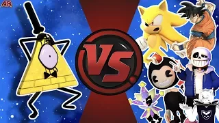 BILL CIPHER vs EVERYONE! (Bill Cipher vs Super Sonic, Bendy, Sans, Goku & More) Bill AnimationRewind