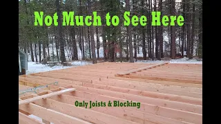 Installing Floor Joists and Blocks for the Log Home in the Forest (not overly exciting)