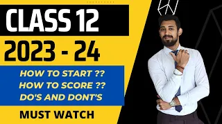 How to start Class 12 | Session 23-24 | Let's Start