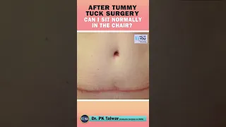 After the Tummy Tuck Surgery Can I Sit Normally on the Chair? Abdominoplasty Post-Opt Instructions