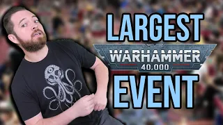 The World's Biggest Warhammer 40k Tournament! What was it like?