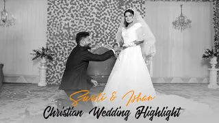 Christian Wedding Highlights | Lumiere Wedding | The Elegant  Wedding Highlights of Swati & Ishan