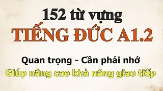 152 Từ Vựng Tiếng Đức A1.2 Quan Trọng Nhất