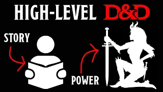 How to Run D&D at High Levels: Adjusting Story & Power