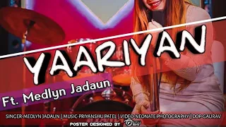 Yaariyan | Medlyn Jadaun | Girl on the Train | version