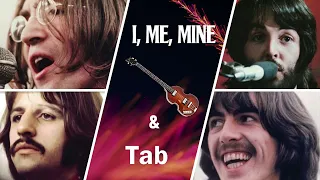 The Beatles - I Me Mine // Bass (Tab & Cover) //