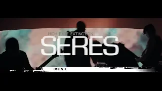 HIGH RATE EXTINCTION (HRE) - SERES (OFFICIAL VIDEO) #HREBand