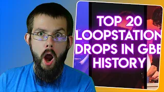 Top 20 Loopstation Drops in GBB Part 1 (REACTION!!!)