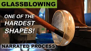 Narrated Glassblowing - Simple Bowl - This Was Hard!