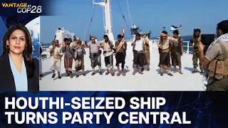 Houthis Hijack Ship, Turn it Tourist Hotspot | Vantage with Palki Sharma