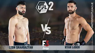 Leon Shahbazyan vs Ryan Loder | Bout 12 | UFL  2